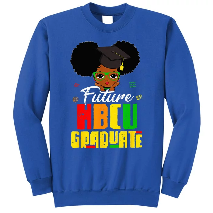 Future HBCU Grad Graduation Historically Black College Sweatshirt