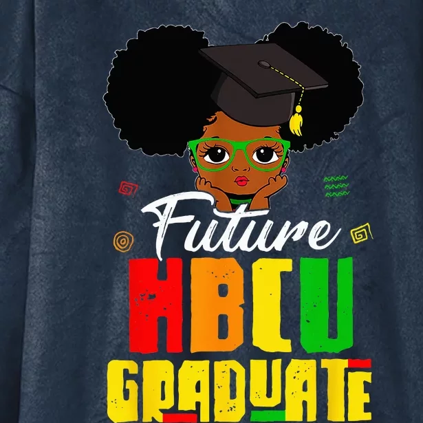 Future HBCU Grad Graduation Historically Black College Hooded Wearable Blanket