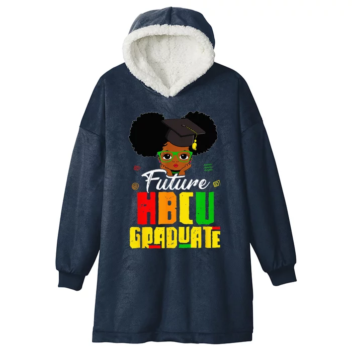 Future HBCU Grad Graduation Historically Black College Hooded Wearable Blanket