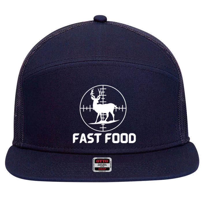 Funny Hunter Gift Deer Hunting Funny Hunter Fast Food Gift 😭🙄🥴 Funny Gift 7 Panel Mesh Trucker Snapback Hat