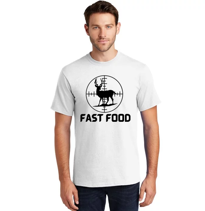 Funny Hunter Gift Deer Hunting Funny Hunter Fast Food Gift 😭🙄🥴 Funny Gift Tall T-Shirt