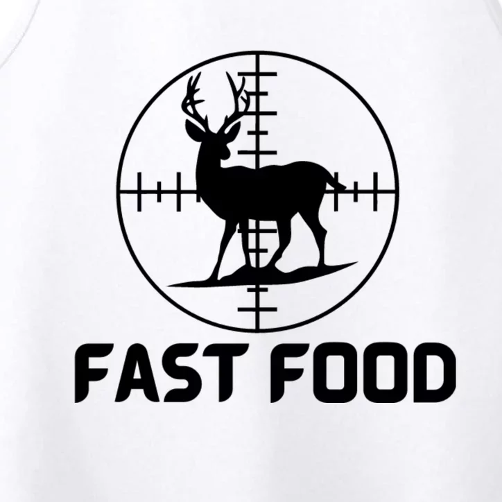 Funny Hunter Gift Deer Hunting Funny Hunter Fast Food Gift 😭🙄🥴 Funny Gift Performance Tank