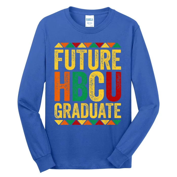 Future HBCU Graduate Historical Black College Alumni Tall Long Sleeve T-Shirt