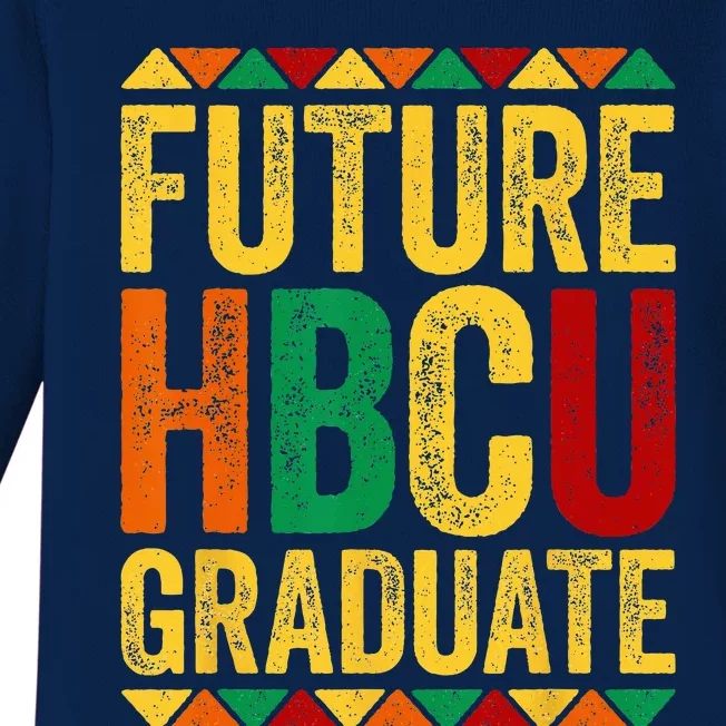 Future HBCU Graduate Historical Black College Alumni Baby Long Sleeve Bodysuit