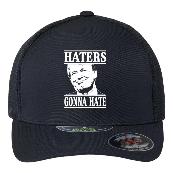 Funny Haters Gonna Hate Donald Trump President Flexfit Unipanel Trucker Cap