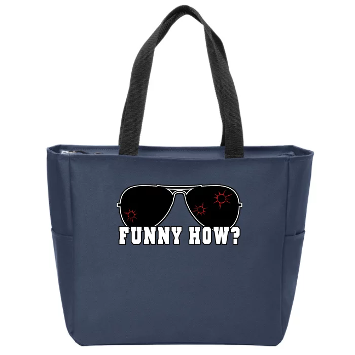 Funny How Goodfellas Humor Zip Tote Bag