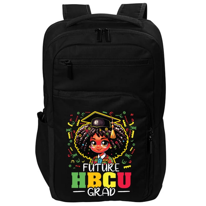 Future Hbcu Grad Black Girl Graduation Hbcu Impact Tech Backpack