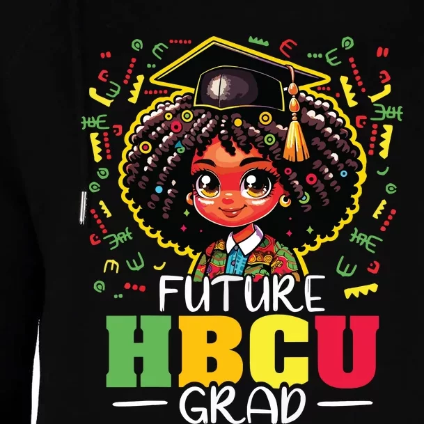 Future Hbcu Grad Black Girl Graduation Hbcu Womens Funnel Neck Pullover Hood