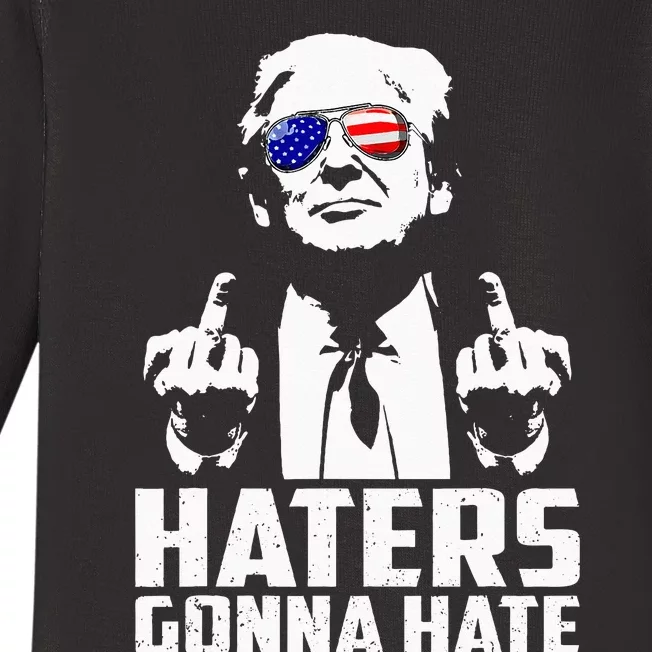 Funny Haters Gonna Hate President Donald Trump Middle Finger Baby Long Sleeve Bodysuit