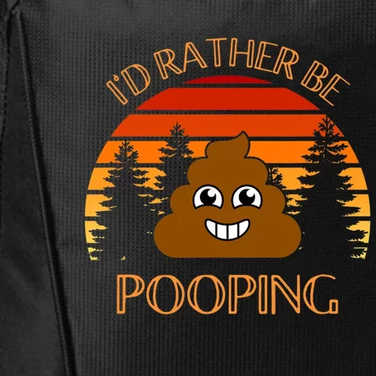 Funny Hiking Gift Idea, I’d Rather Be Pooping, Camping Dad City Backpack