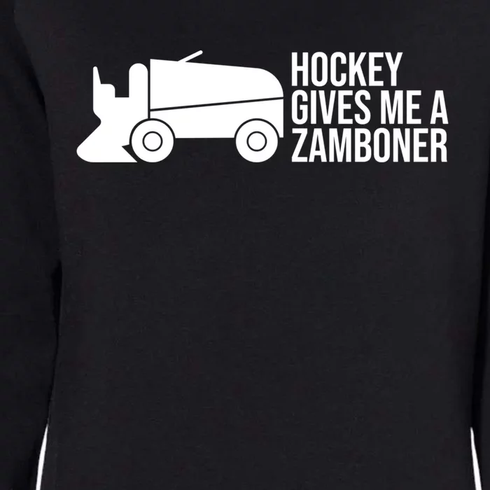 Funny Hockey Gives Me A Zamboner Hockey Lover Gift Womens California Wash Sweatshirt