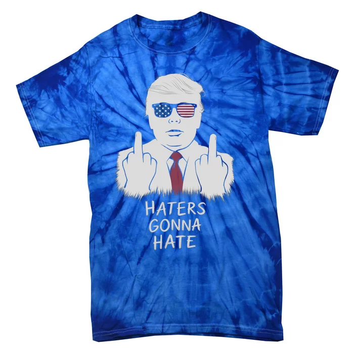 Funny Haters Gonna Hate President Donald Trump Gift Tie-Dye T-Shirt