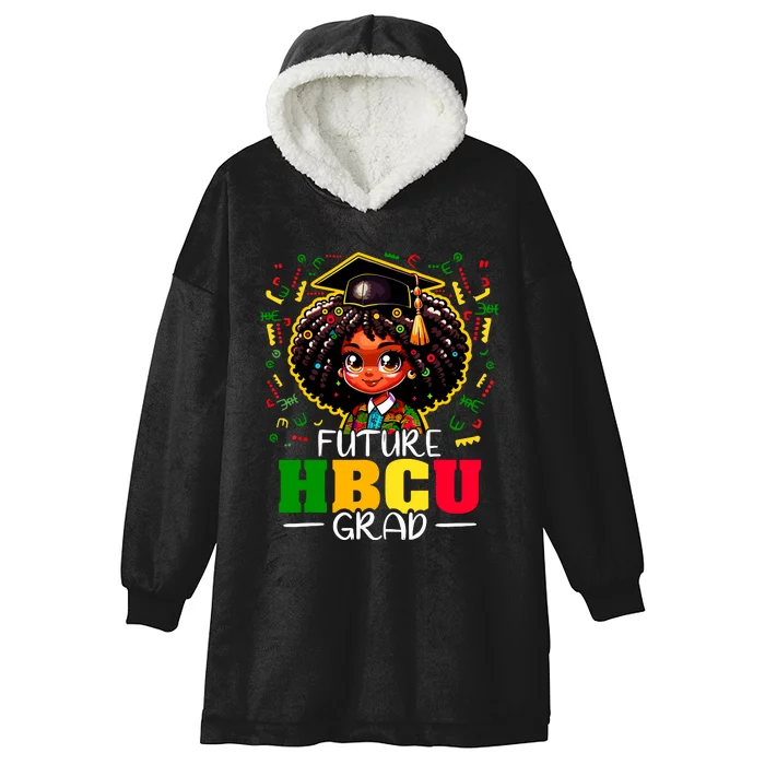 Future Hbcu Grad Black Girl Graduation Hbcu Hooded Wearable Blanket