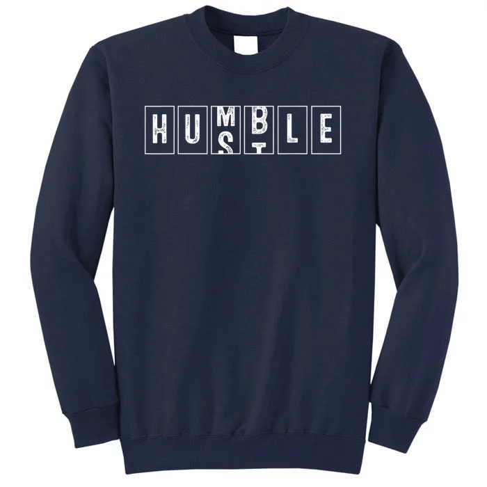 Funny Hustle Gift For M.E.N And Wom.E.N Cool Humble Odometer Tall Sweatshirt