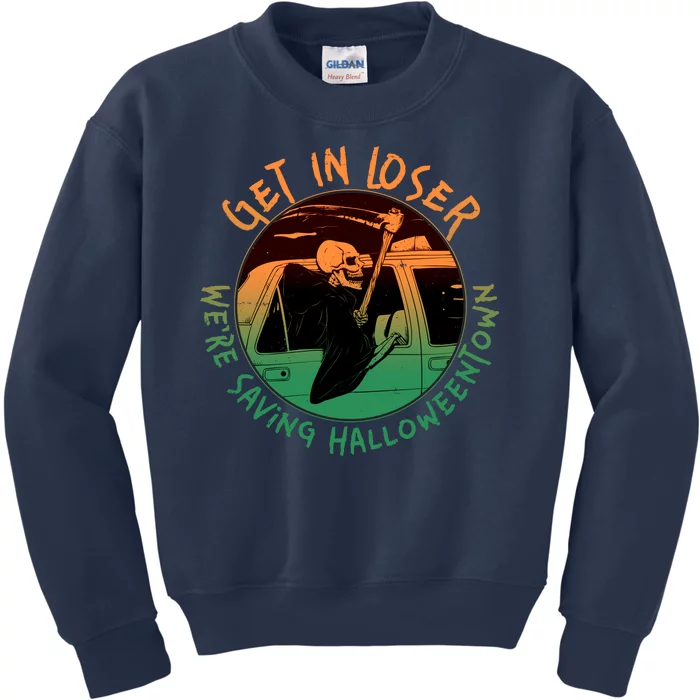 Funny Halloween Get In Loser We're Saving Halloweentown Grim Reaper Skeleton Kids Sweatshirt