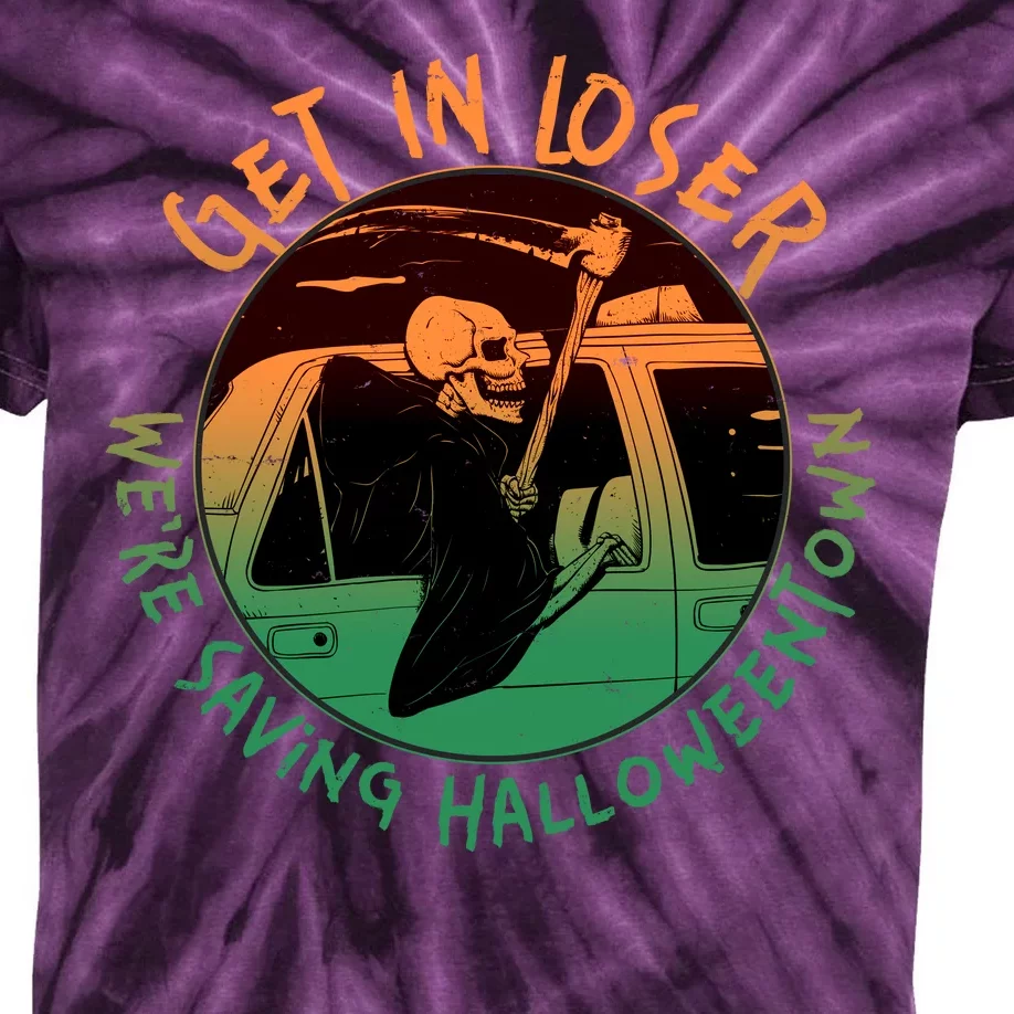 Funny Halloween Get In Loser We're Saving Halloweentown Grim Reaper Skeleton Kids Tie-Dye T-Shirt