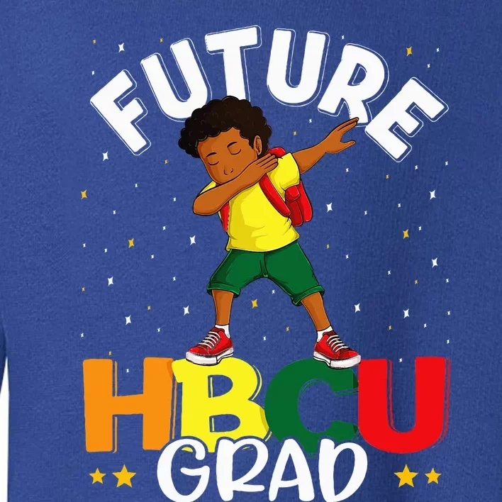 Future HBCU Grad Graduate Afro Black College Graduation Toddler Sweatshirt