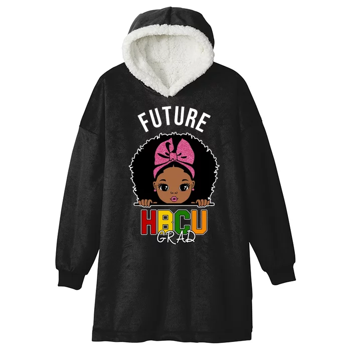 Future HBCU Grad Girl Hooded Wearable Blanket