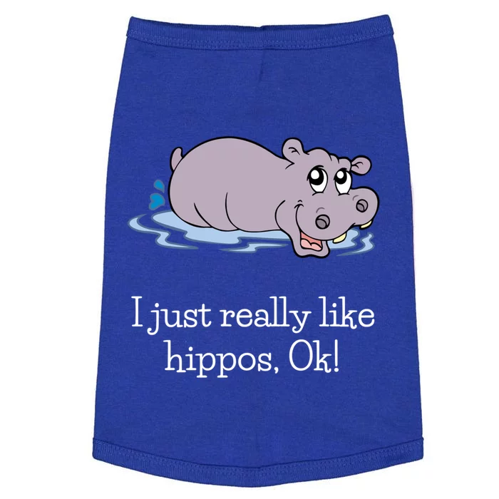 Funny Hippo Gift Just Really Like Hippos Ok! Hippopotamus Cool Gift Doggie Tank