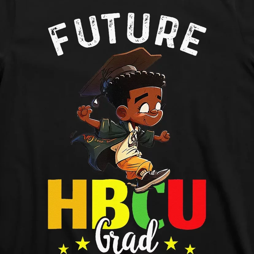 Future HBCU Grad Graduation HBCU Future College Student T-Shirt