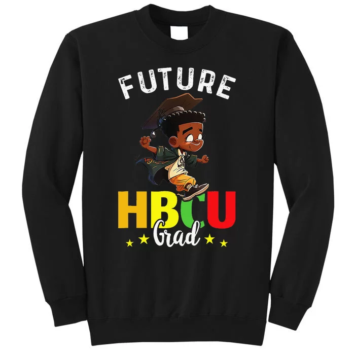 Future HBCU Grad Graduation HBCU Future College Student Tall Sweatshirt