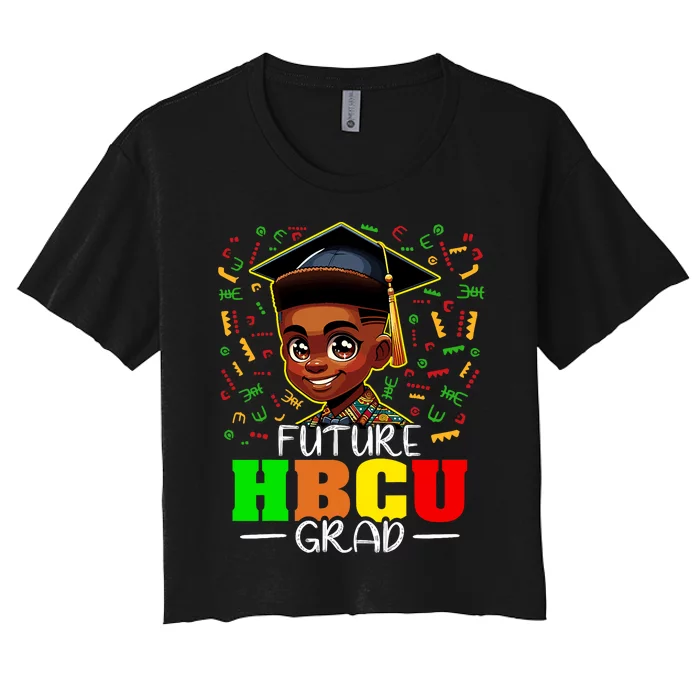 Future Hbcu Graduation Black Boy Grad Hbcu Women's Crop Top Tee