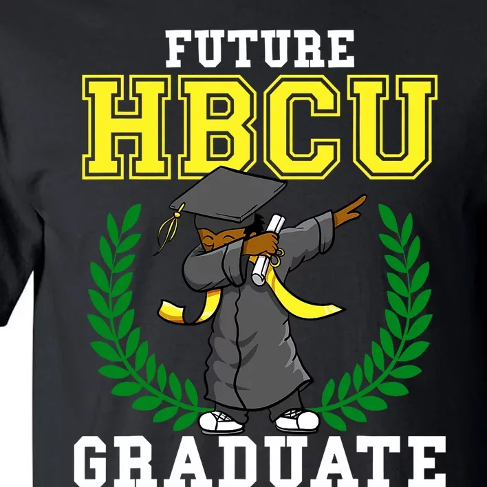 Future Hbcu Graduation Black College Dabbing Boy Gift Tall T-Shirt