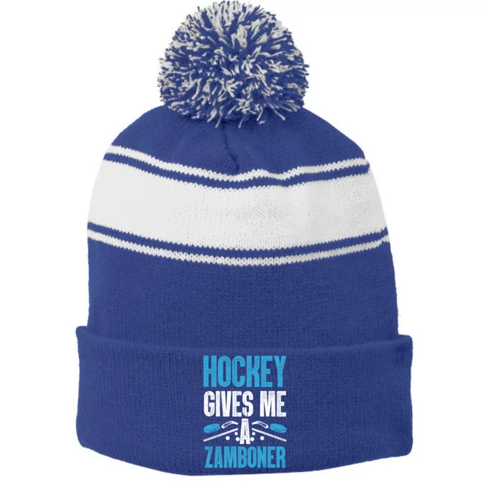 Funny Hockey Gives Me A Zamboner Goal Rink Ice Hockey Sports Gift Stripe Pom Pom Beanie