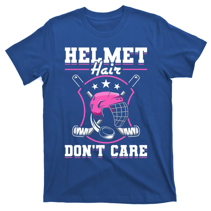 Funny Hockey Goalie Gift Helmet Hair Dont Care Ice Hockey Funny Gift T-Shirt