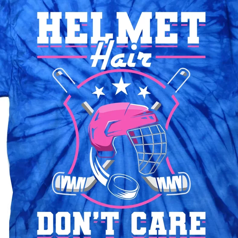 Funny Hockey Goalie Gift Helmet Hair Dont Care Ice Hockey Funny Gift Tie-Dye T-Shirt