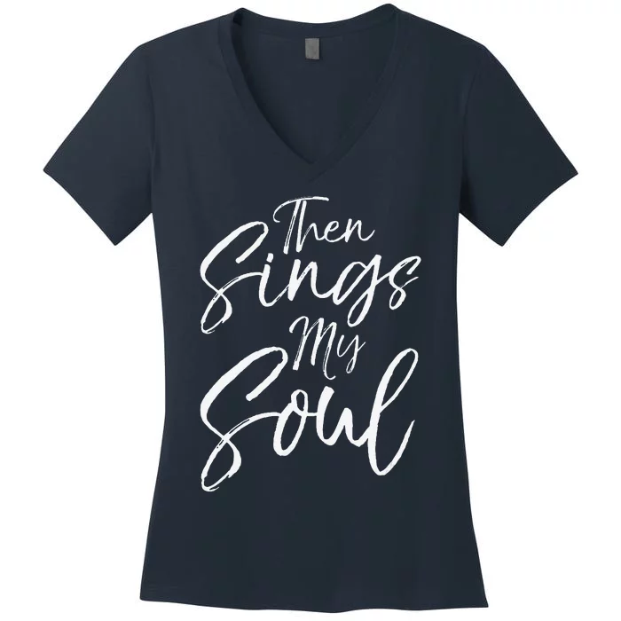 Funny How Great Thou Art Hymn Lyric Music Cute Then Sings My Soul Women's V-Neck T-Shirt