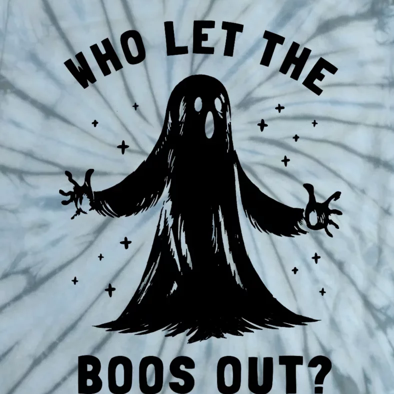 Funny Halloween Ghost Who Let The Boos Out Cute Pun Graphic Tie-Dye T-Shirt