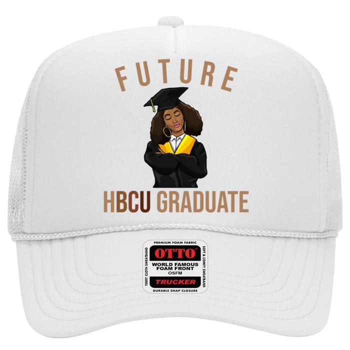 Future HBCU Graduate Historical Black College High Crown Mesh Trucker Hat