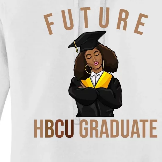 Future HBCU Graduate Historical Black College Women's Pullover Hoodie