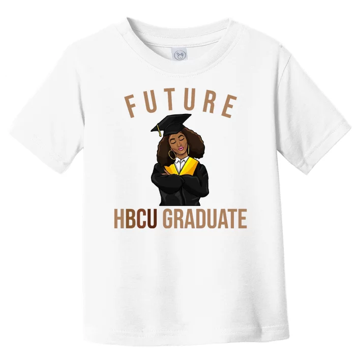 Future HBCU Graduate Historical Black College Toddler T-Shirt