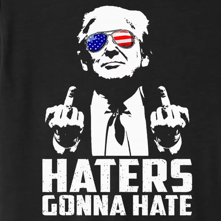 Funny Haters Gonna Hate President Donald Trump Middle Finger ChromaSoft Performance T-Shirt