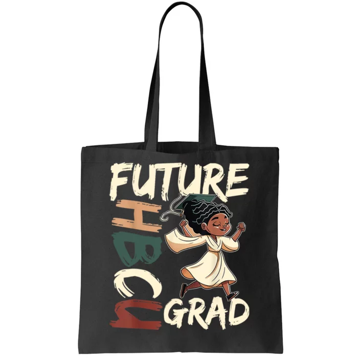 Future HBCU Grad History Black College Tote Bag