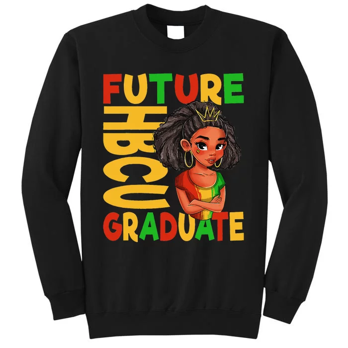 Future HBCU Grad History Black College  Melanin Tall Sweatshirt