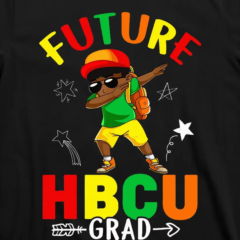 Future HBCU Grad Graduation HBCU Future College Student T-Shirt