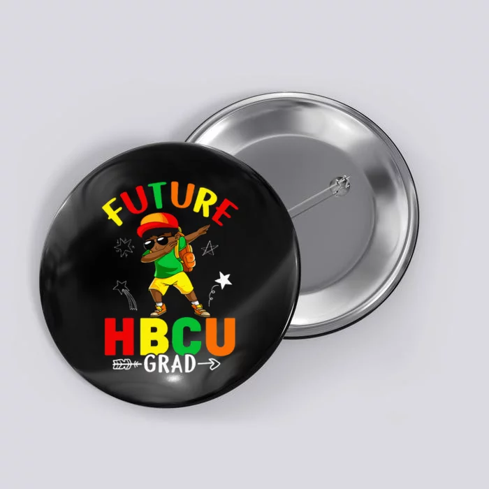 Future HBCU Grad Graduation HBCU Future College Student Button