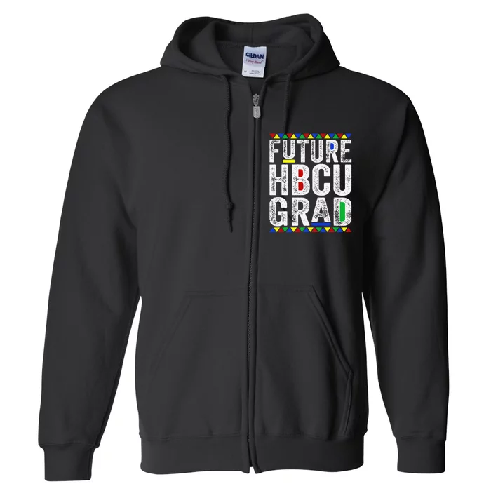 Future HBCU Grad History Black College  Melanin Full Zip Hoodie