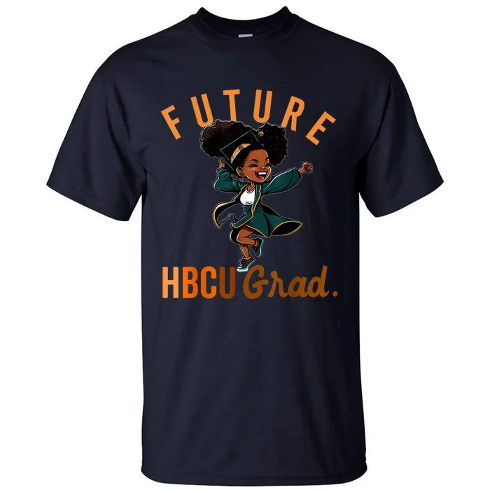 Future HBCU Grad History Black College Tall T-Shirt