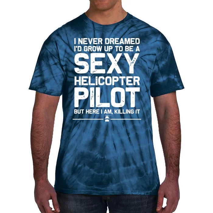 Funny Helicopter Gift Men Women Cool Sexy Helicopter Pilot Tie-Dye T-Shirt