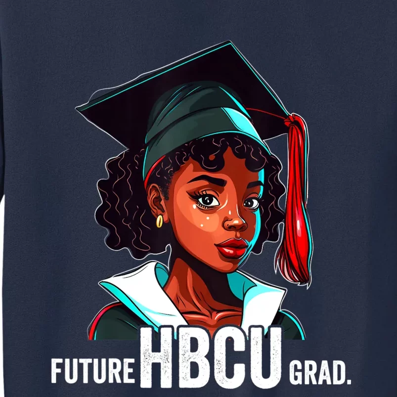 Future HBCU Grad History Black College Girl Women Melanin Sweatshirt