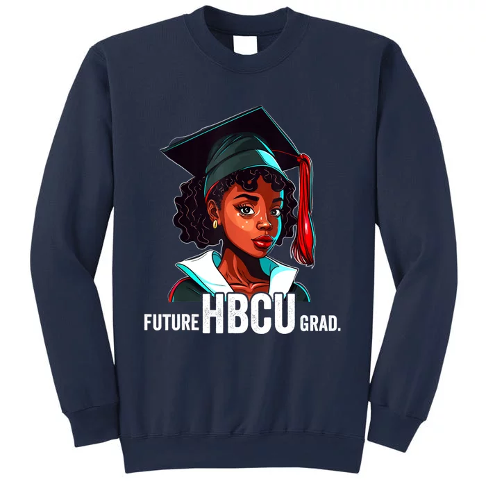 Future HBCU Grad History Black College Girl Women Melanin Sweatshirt