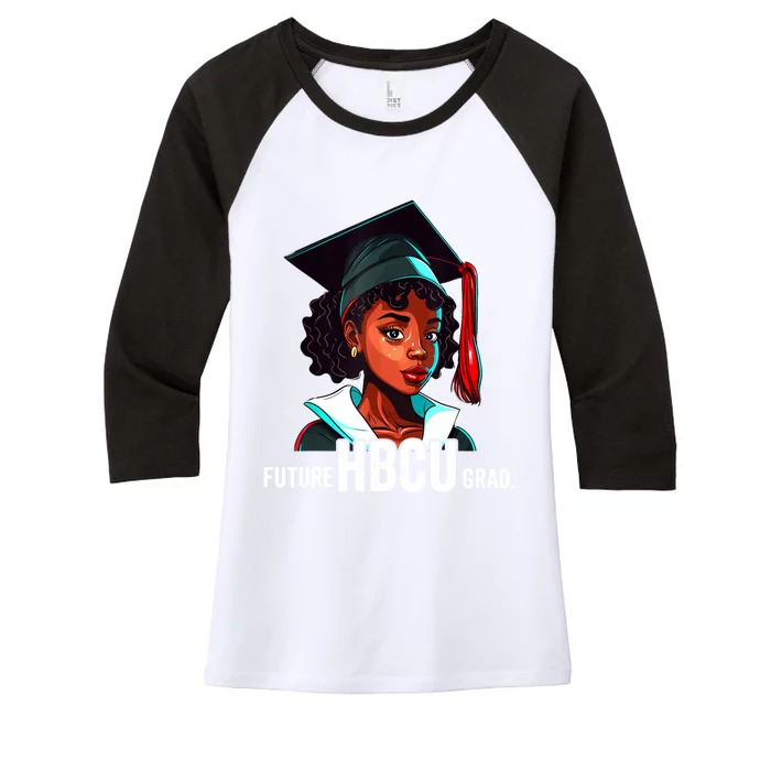 Future HBCU Grad History Black College Girl Women Melanin Women's Tri-Blend 3/4-Sleeve Raglan Shirt