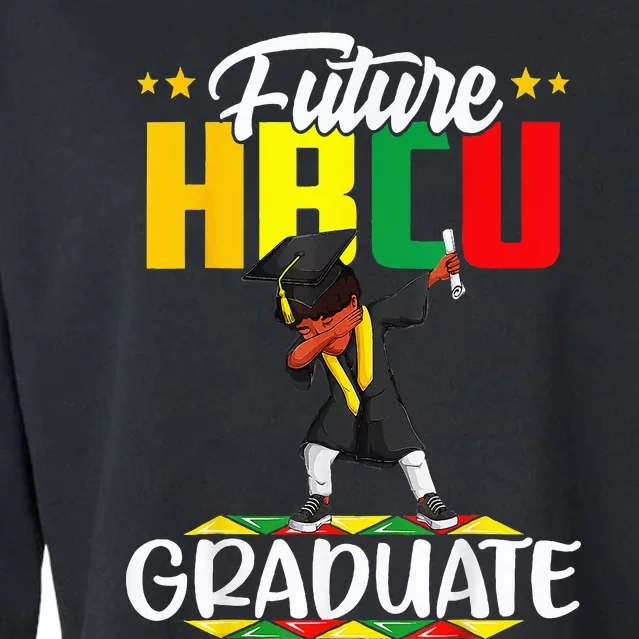 Future HBCU Graduate Afro Black  College Graduation Cropped Pullover Crew