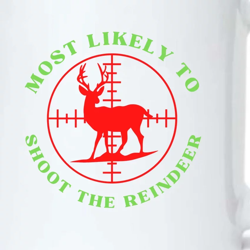 Funny Hunting Gift For Hunter Most Likely To Shoot The Reindeer Black Color Changing Mug