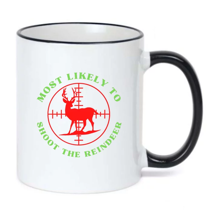 Funny Hunting Gift For Hunter Most Likely To Shoot The Reindeer Black Color Changing Mug