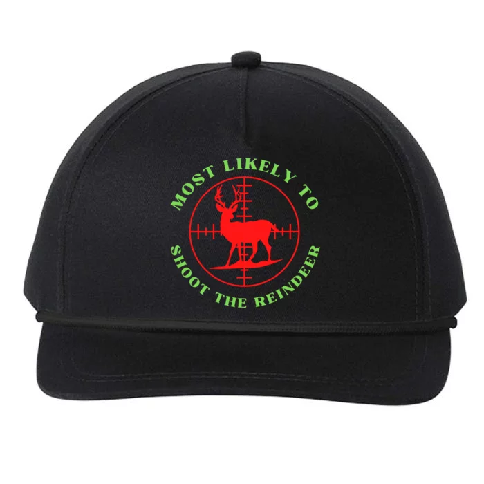 Funny Hunting Gift For Hunter Most Likely To Shoot The Reindeer Snapback Five-Panel Rope Hat